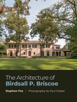 cover image of The Architecture of Birdsall P. Briscoe